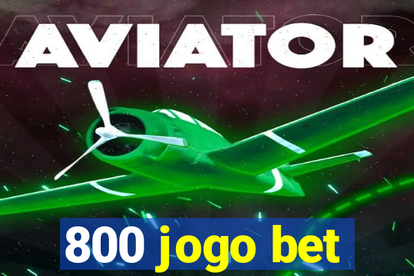 800 jogo bet